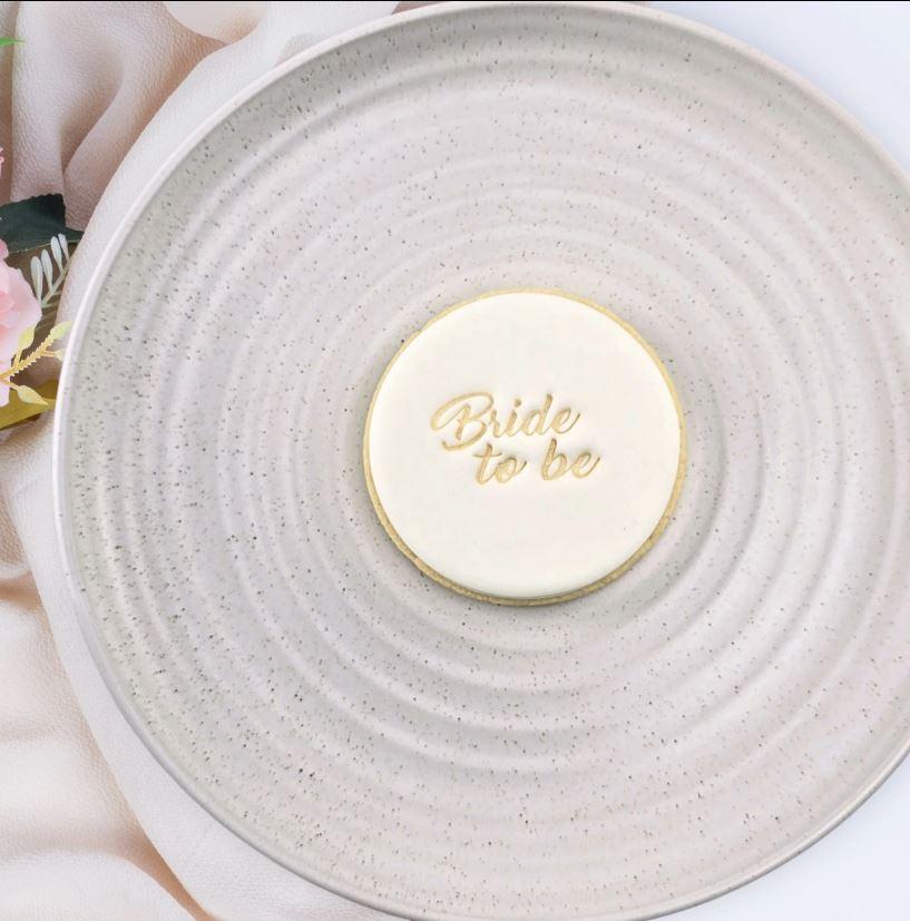 Bride To Be (Hens Night) Cookie/Biscuit Embosser Cutter 60mm