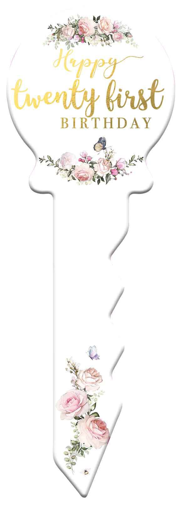 Signature Key 21st Happy (Twenty- First) Birthday Pretty Floral
