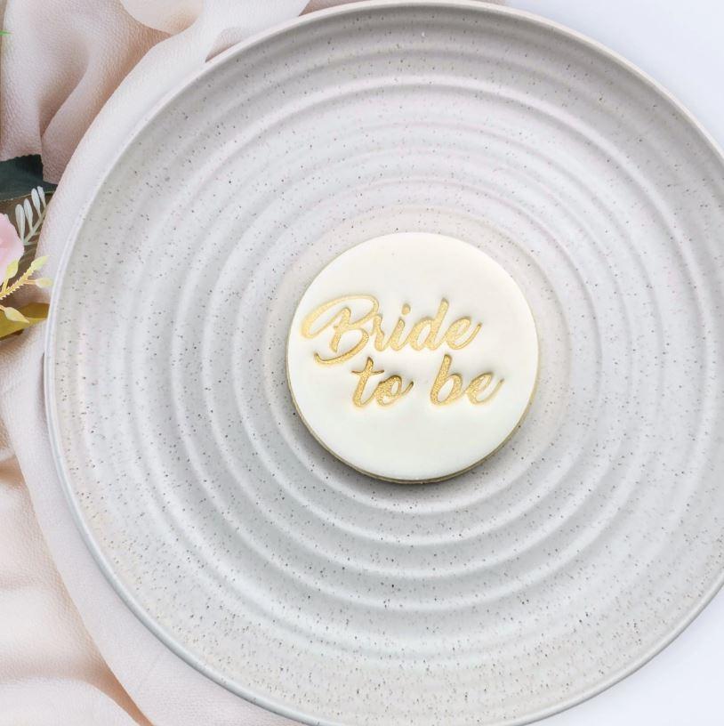Bride To Be (Hens Night) Cookie/Biscuit Embosser Cutter 60mm