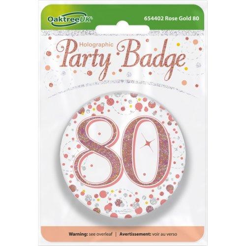 Badge 80th Birthday Sparkling Fizz Rose Gold 75mm Eighty