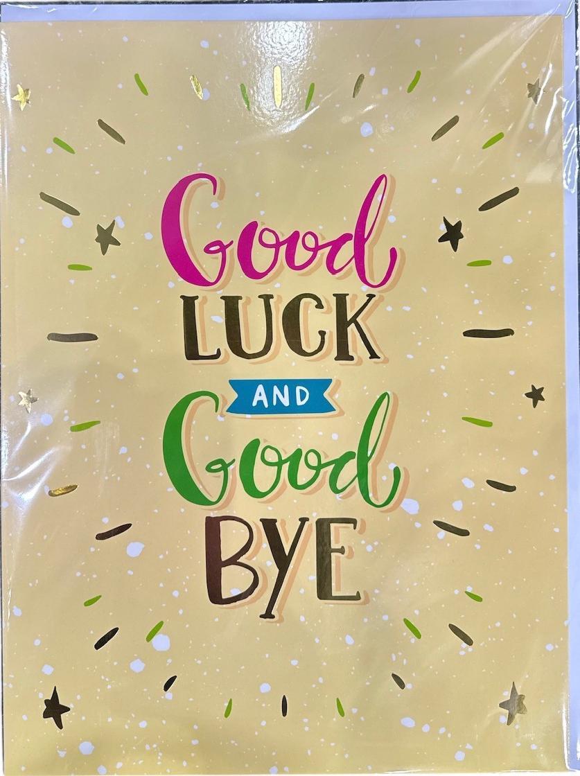 Mega Jumbo Greeting Card Good Luck and Good Bye