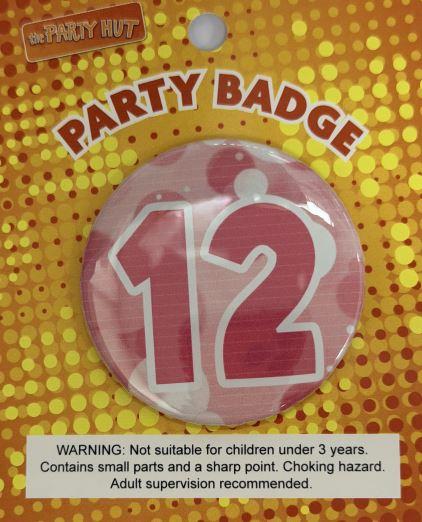 Badge Twelfth Birthday Pink 6cm