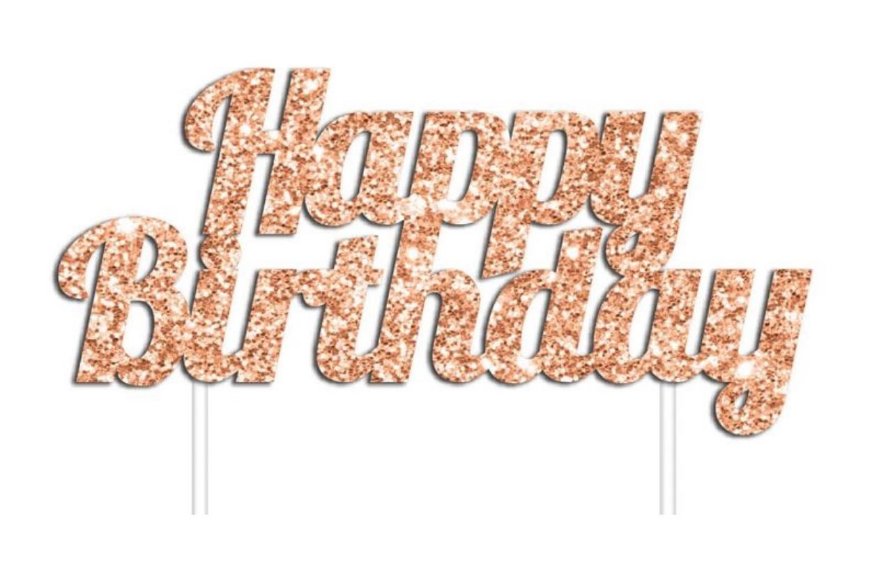 Cake Topper Budget Happy Birthday Rose Gold