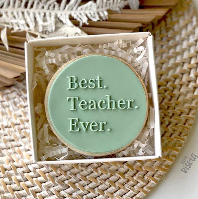 Best Teacher Ever Cookie//Biscuit Cutter Embosser 60mm - Discontinued Line