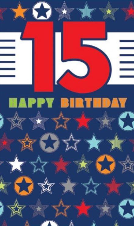 Greeting Card Happy 15th Birthday Stars