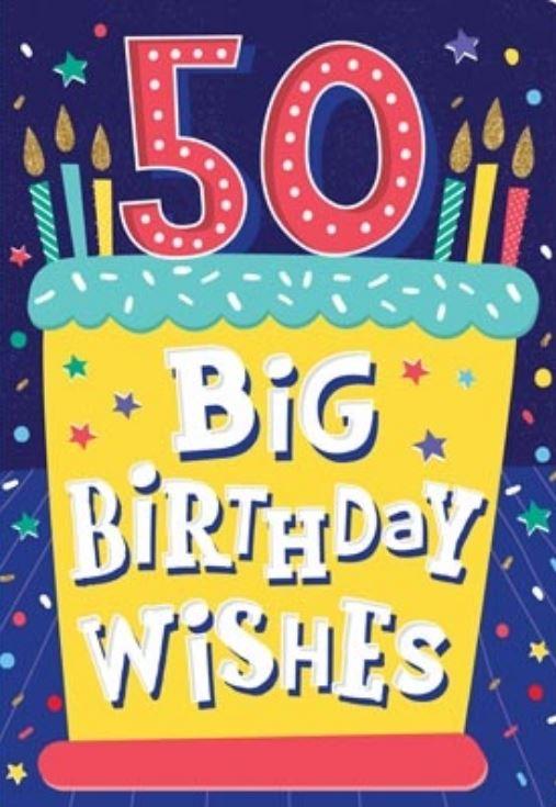 Greeting Card Larger Than Life Happy 50th Birthday