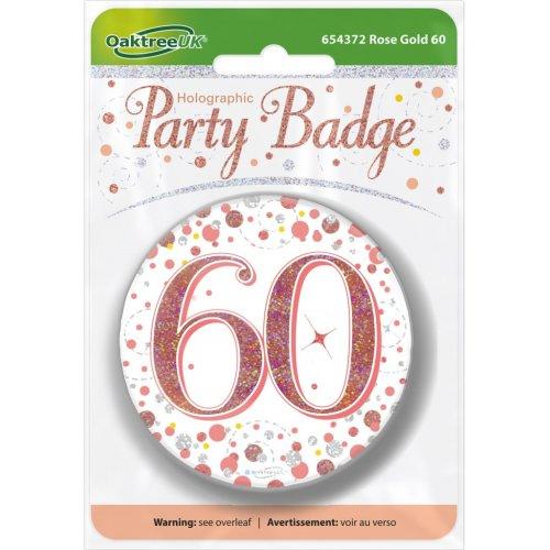 Badge 60th Birthday Sparkling Fizz Rose Gold 75mm Sixty