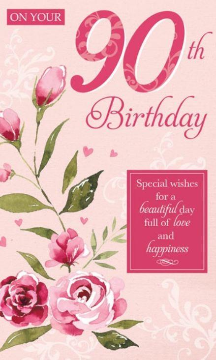 Greeting Card Happy 90th Birthday Pink Flowers