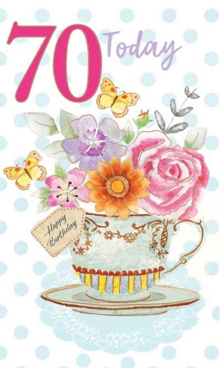 Greeting Card Happy 70th Birthday Flowers & Tea Cup