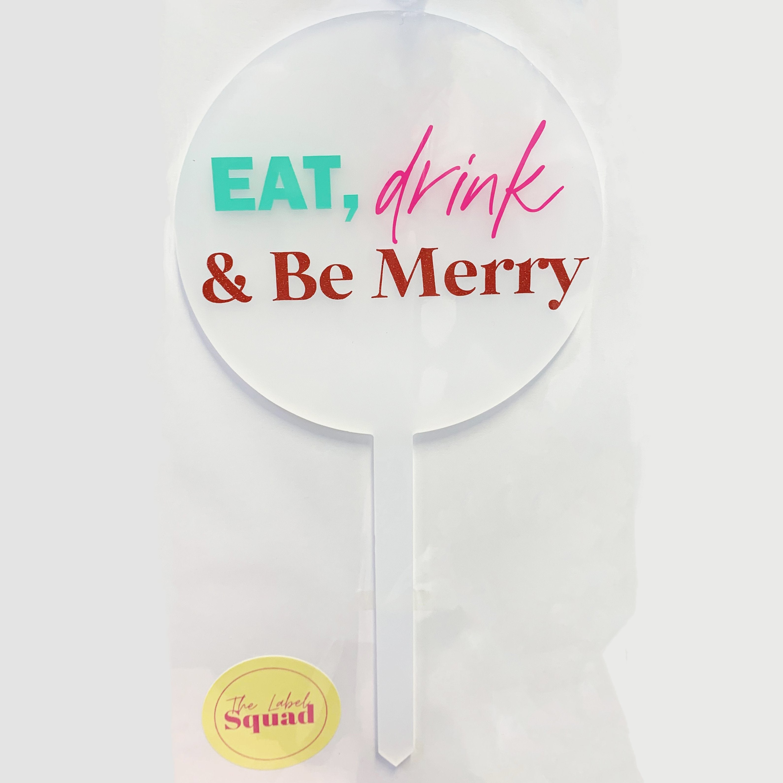 Topper Round Xmas Eat, Drink & Be Merry