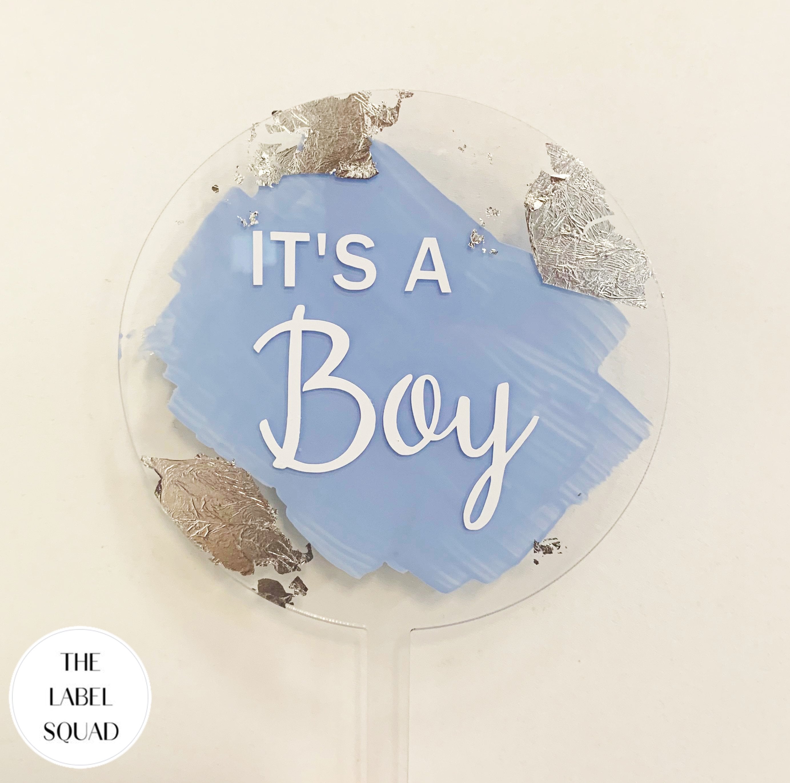 Topper Round Clear Its A Boy White Text - Blue Paint - Silver Foil